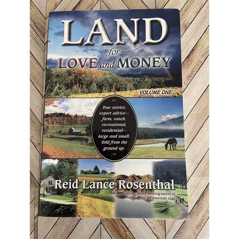 SIGNED Land for Love and Money by Reid Lance Rosenthal Volume 1